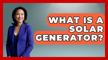 What Is A Solar Generator? - Exploring Campgrounds