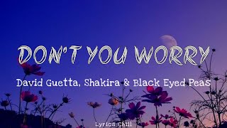 DON'T YOU WORRY || New Lyrics || 🎶💕 David Guetta, Shakira & Black Eyed Peas Resimi