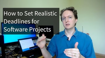 How to Set Realistic Deadlines/Target-Dates For Software Development Projects