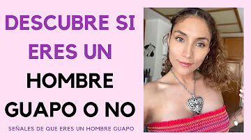 ¿Cómo sabes si un chico piensa que eres guapa?