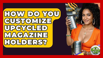 How Do You Customize Upcycled Magazine Holders? - The Upcycle Lab