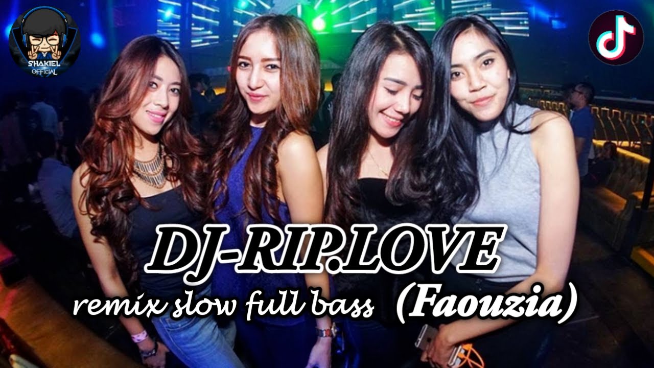DJ-RIP.LOVE 🎵 remix slow full bass (Faouzia) - YouTube Music
