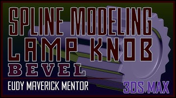3ds Max | Spline Modeling | Lamp Knob | Bevel
