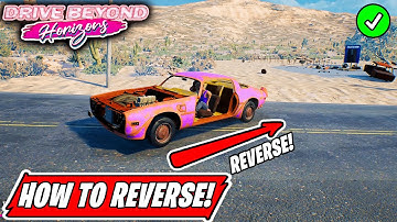 How to Fix a Car That Won’t Reverse in Drive Beyond Horizons