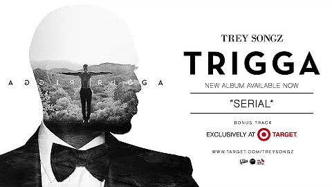 Trey Songz - Serial (TARGET Bonus Track)[Official Audio]