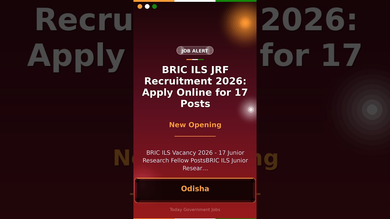 BRIC ILS JRF Recruitment 2026: Apply Online for 17 Posts