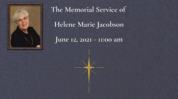 The Memorial Service of Helene M. Jacobson (June 1...