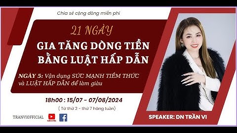 NGÀY 5: Vận dụng Sức mạnh tiềm thức và Luật hấp dẫn để làm giàu