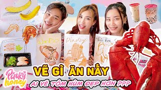 CUỘC THI VẼ GÌ ĂN NẤY | Ai Vẽ Tôm Hùm Đẹp Hơn Được Ăn | PINKY HONEY