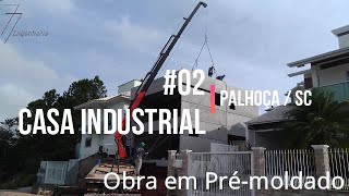 #02 02 CASA GALPÃO ESTILO INDUSTRIAL - Palhoça/SC - Da execução ao acabamento