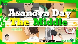 Asanoya Day -  The Middle