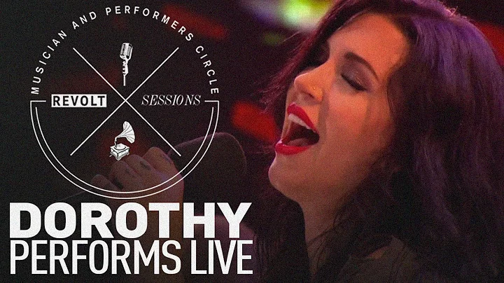 Dorothy performs live | REVOLT Sessions