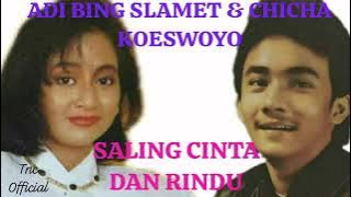 ADI BING SLAMET SALING CINTA DAN RINDU