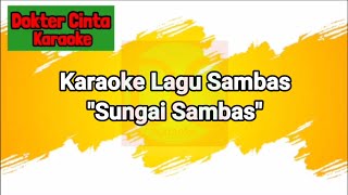 Karaoke Lagu Sambas Sungai Sambas