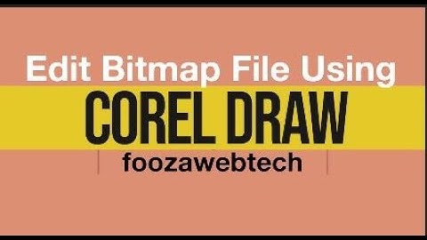 edit bitmap image with Corel draw
