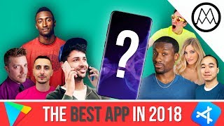 the best apps in 2018 ft mkbhd uravgconsumer ijustine more