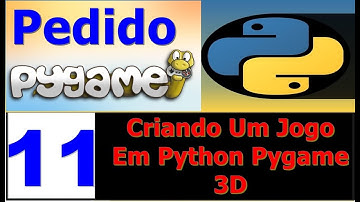 Cursos de programação - Curso de pygame criando um jogo 3D passo a passo - 11