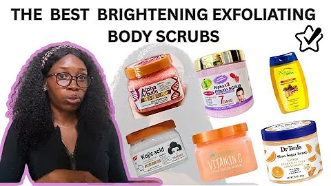 Best brightening body scrubs for even| glowing skin 2025 #brighteningskincare