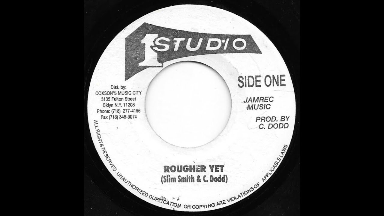 7” Slim Smith Rougher Yet NONE Studio One /00080 SLIM SMITH & SOUL VENDORS ♢ Rougher Yet / Version {STUDIO ONE 7