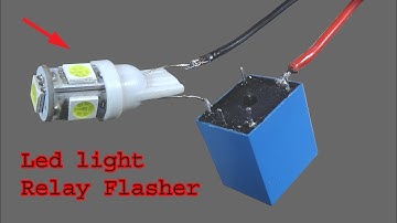 How to make Flasher Relay, diy led light bulb relay flasher