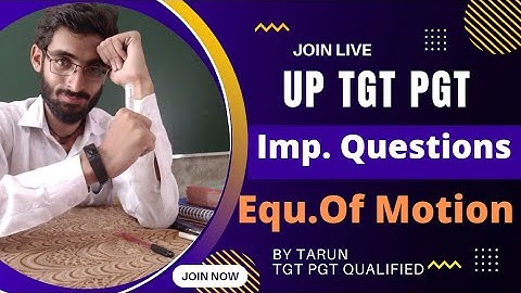 Best Practice Questions Equ. of Motion || महत्वपूर्ण ||Up tgt physics, UP PGT physics #uptgt #uppgt