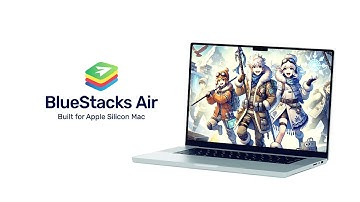 Experience seamless Android gaming on your Apple Silicon Mac with BlueStacks Air!