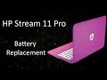 HP Stream 11 Pro Notebook TPN-Q154 Battery Replacement