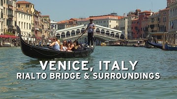 🇮🇹 Venice, Italy - Rialto Bridge & surrounding streets