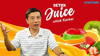 Resep Jus detox & Kanker