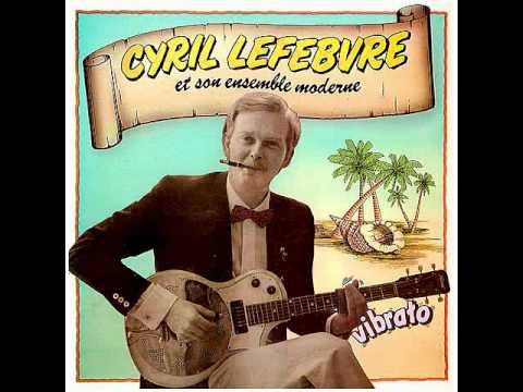 Cyril Lefebvre & son ensemble moderne - La Paloma (1979)