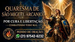 11º Dia // Quaresma de São Miguel Arcanjo - Por Cura e Libertação // Pedro Mesquita // Web Vida Nova