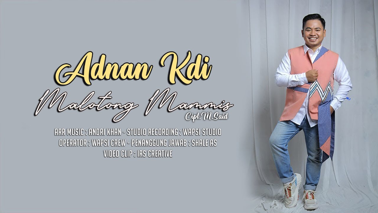 ADNAN KDI - MALOTONG MAMMIS (COVER)