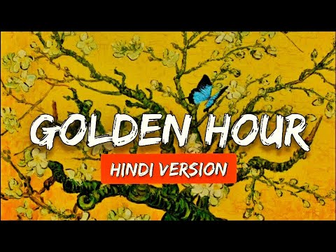 JVKE - Golden Hour ( Hindi Version )