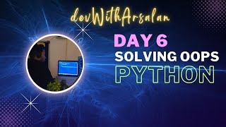 Famous Master OOP Question-Solving with Python: Boost Your Programming Skills | DAY6  #day6 Wealth