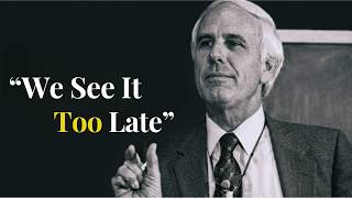 We See It Too Late Don t Make These Mistakes - JIM ROHN TEACHINGS