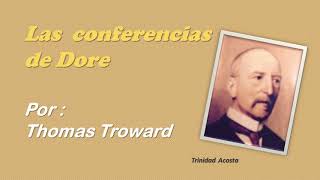 CONFERENCIAS DE DORE - por Thomas Troward