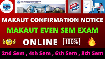 MAKAUT EVEN SEM EXAM ONLINE MODE  ||  MAKAUT CONFIRMATION NOTICE  ||  MAKAUT EXAM PATTERN MCQ