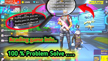 Reading Game Info 👍 Please Wait Free Fire Solution || Free Fire Reading Game Info Problem Solve