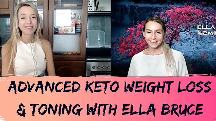 Advanced Keto Weight Loss & Toning with Ella Bruce