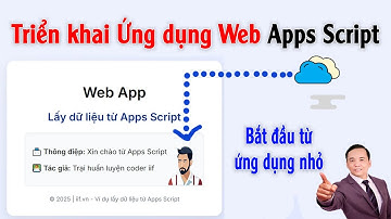 Xây dựng Web App đơn giản từ Apps Script | Trại Huấn Luyện Coder iif