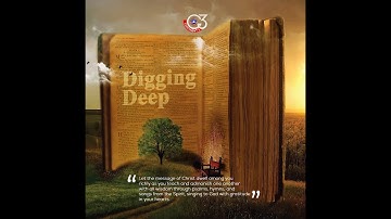 DIGGING DEEP || LOVE THAT LABOURS FOR THE KINGDOM
