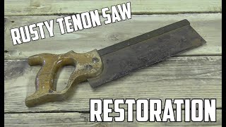 Rusty Tenon Saw  Restoration