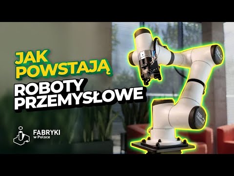 Jak Powstają Roboty Przemysłowe w Polsce – Fabryki w Polsce