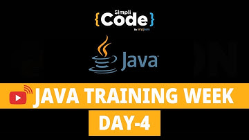 🔥Java Training Week Day - 4 | Java Tutorial For Beginners | Java Developer Training | SimpliCode