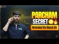 Parcham Secret Finally Revealed 😳🔥 | Digraj Sir Big Announcement