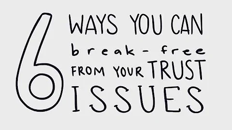 How To Deal With Trust Issues