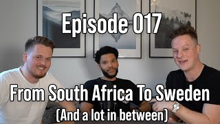 From Losing South African Citizenship To Becoming A Swedish Parent (Episode 17)