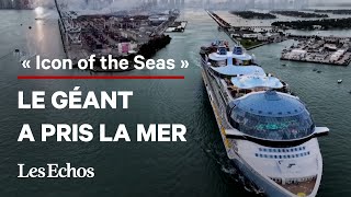 L’« Icon of the Seas », le plus gros paquebot au monde, a pris la mer