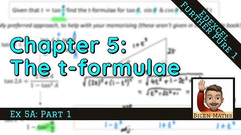 The t-formulae 1 • Deriving, Memorising and Proving • FP1 Ex5A • 🧩