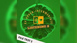 File test 2 Listening 2